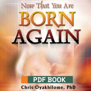 Now that you are born again